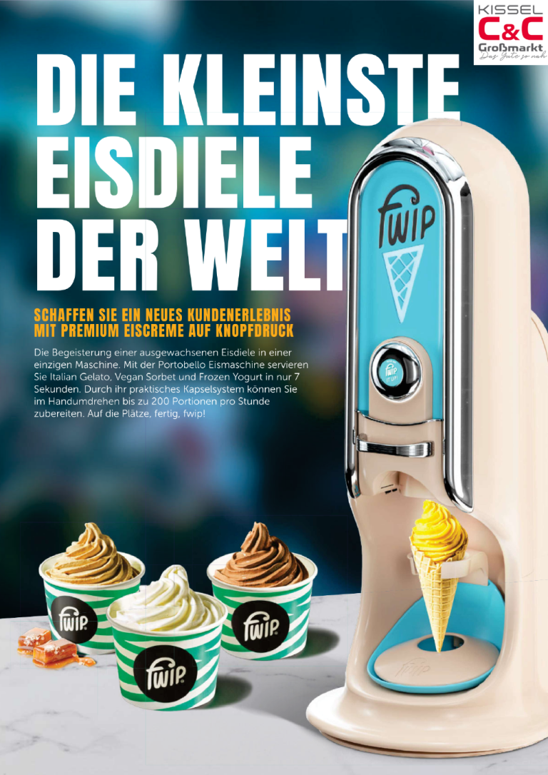 Zu sehen ist eine Anzeige von "fwip" mit dem Titel "Die kleinste Eisdiele der Welt - Schaffen Sie ein neues Kundenerlebnis mit premium Eiscreme auf Knopfdruck". Abgebildet ist die fwip-Eismaschine, sowie mehrere grün-weiße Eisbecher mit dem fwip-Logo bedruckt und befüllt mit verschiedenen Eiscremes.